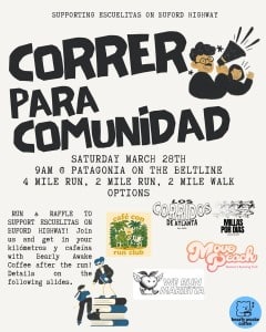 Event poster with bold text "Correr para Comunidad," featuring a diverse group rallying with megaphones. Details: Saturday, March 28th, run/walk options, supporting Buford Highway. Includes logos of Café con Run Club, Los Corridos de Atlanta, Move Peach, We Run Marietta, and Bearly Awake Coffee. Tone: community-focused and energetic.