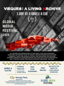 Poster for "Vieques: A Living Archive" at Global Media Festival 2026. Features stylized island map in red and black text. Event: April 6, 5 PM, Cypress Theater. Film screening with free snacks and director Q&A.